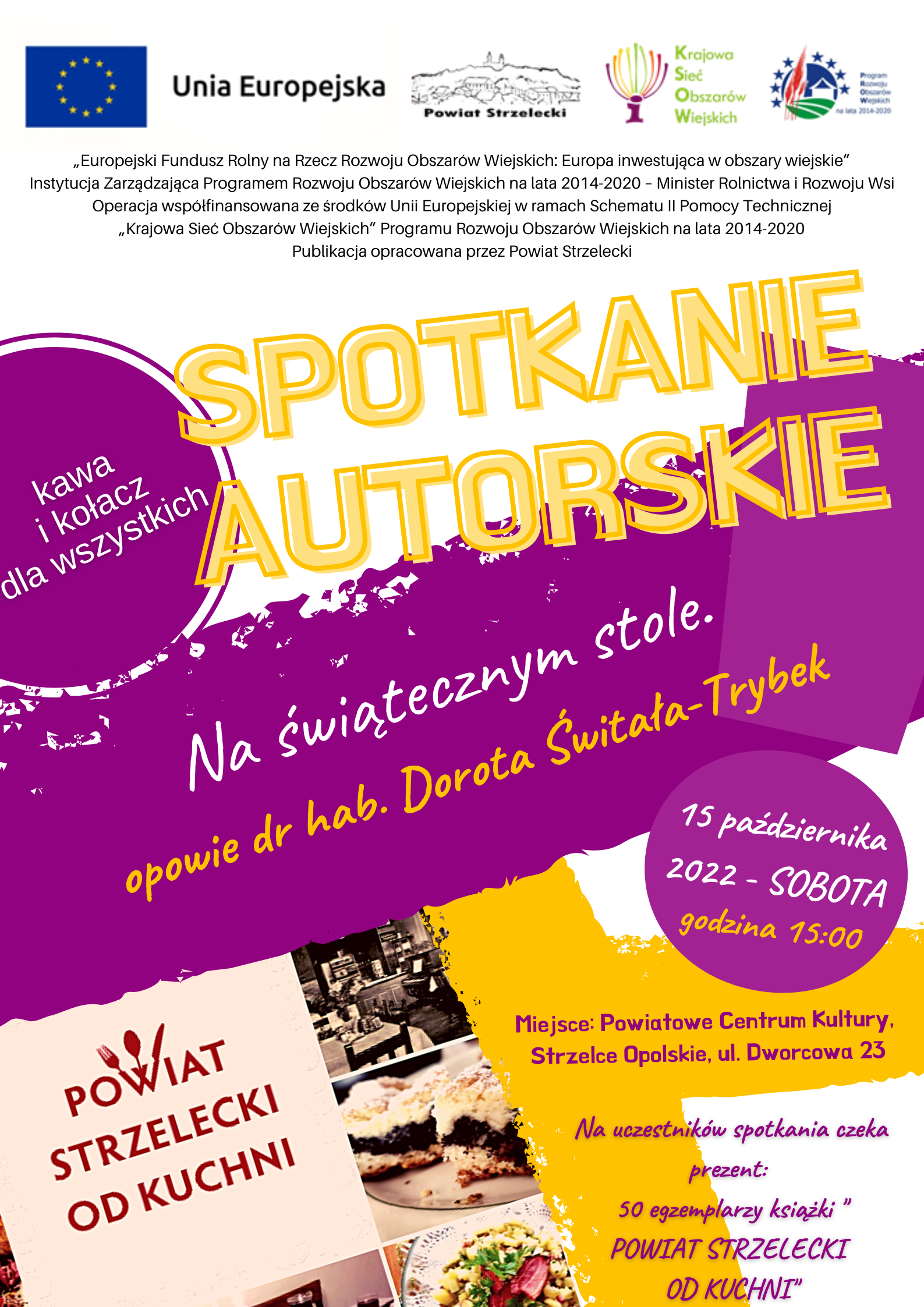Zapraszamy na spotkanie autorskie „Powiat Strzelecki od kuchni”