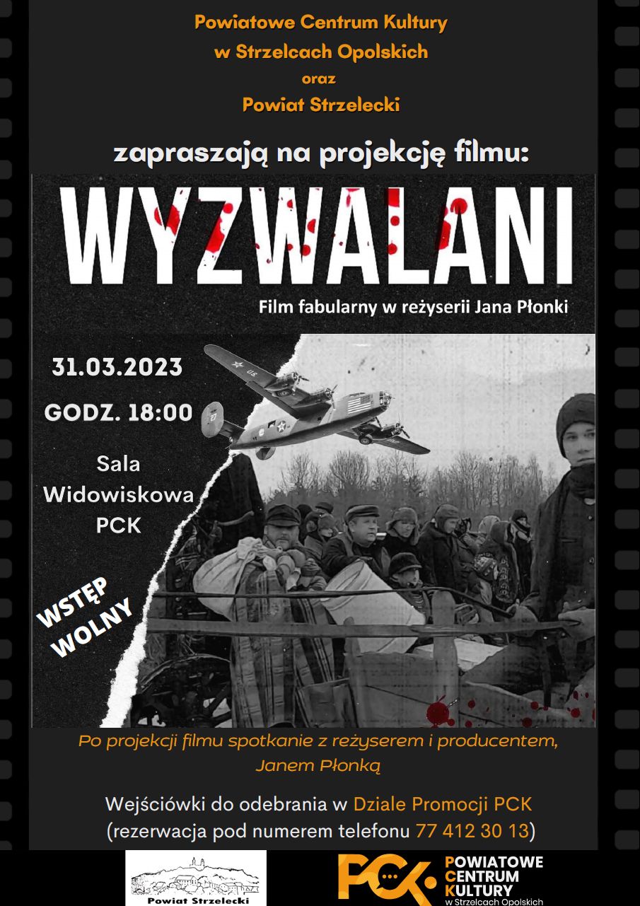 Powiatowe Centrum Kultury zaprasza na film pt.”Wyzwalani”