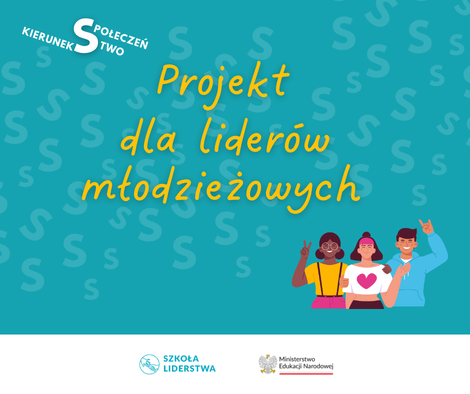 Program dla młodych liderek i liderów,którzy chcą mieć wpływ!